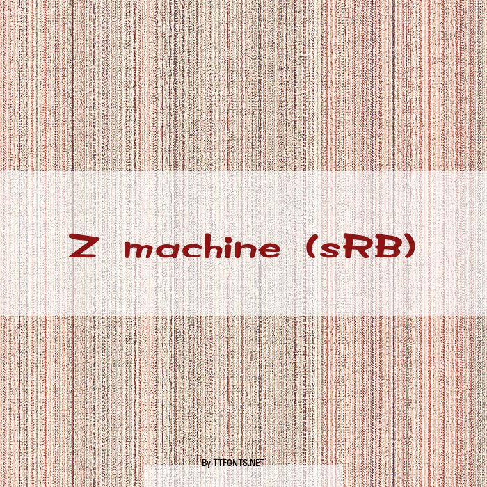 Z machine (sRB) example